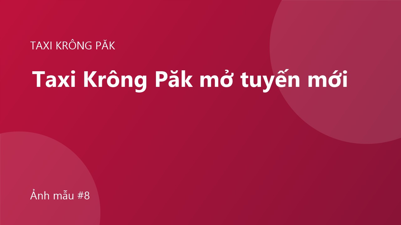 Taxi Krông Păk mở tuyến đi Nha Trang