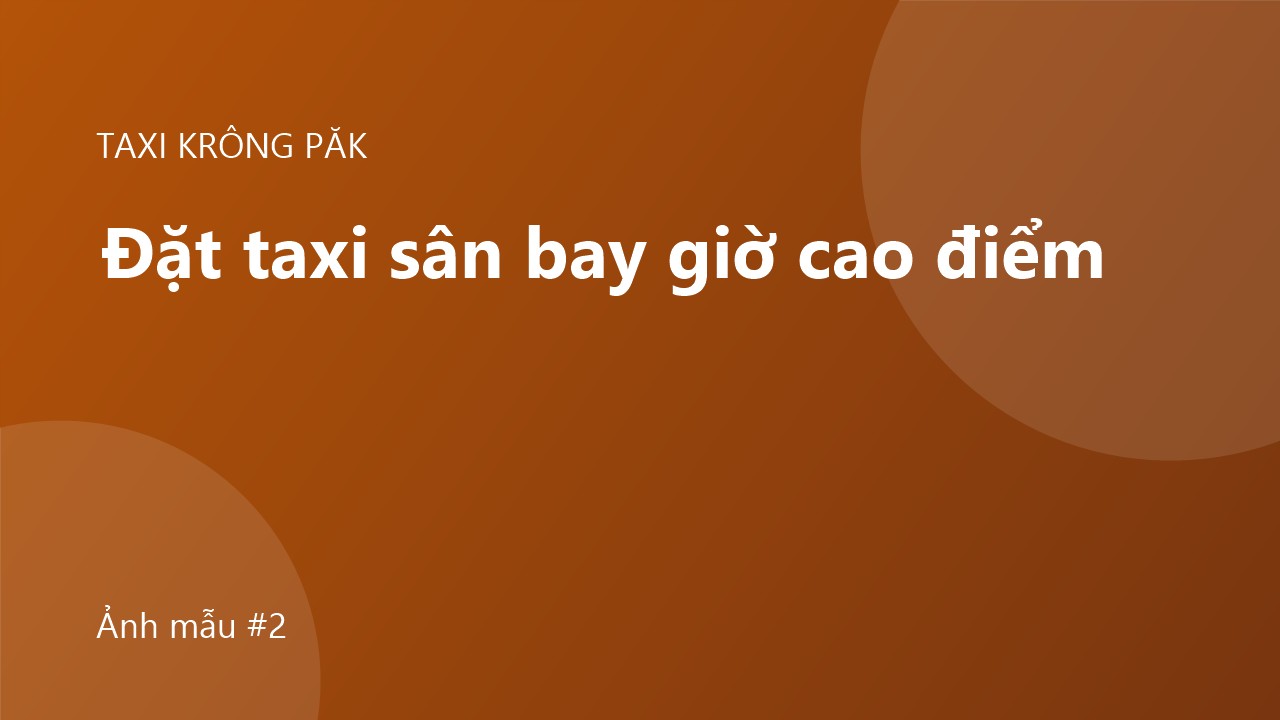 Đặt taxi sân bay giờ cao điểm: những điều cần biết