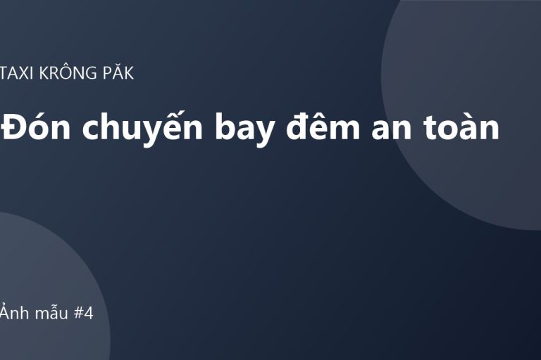 Đón khách chuyến bay đêm: an toàn và đúng giờ